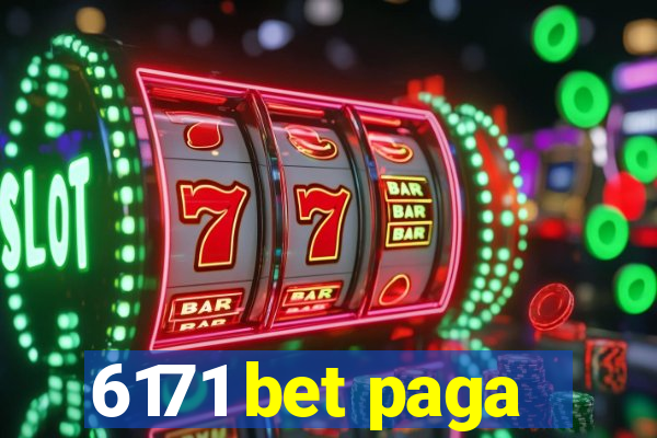 6171 bet paga